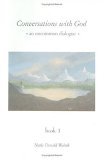 Conversations with God - Book 1